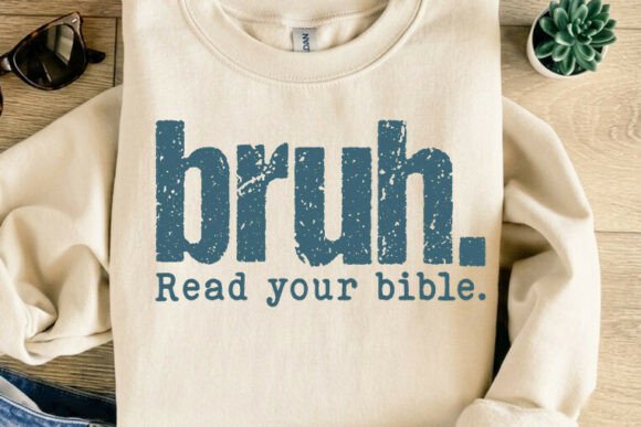 Bruh Read Your Bible T-Shirt Design – Bold Graphics for Lifestyle & Faith Blogs